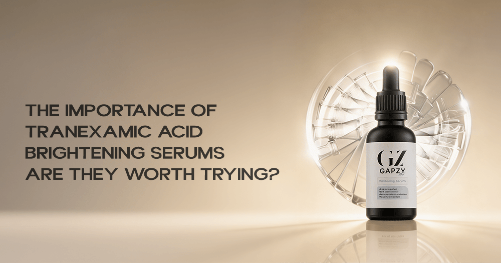 The Importance of Tranexamic Acid Brightening Serums
