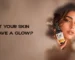 Glow Skin