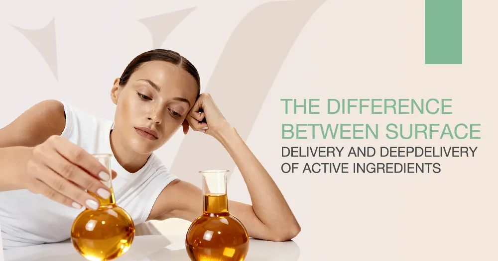 The Difference Between Surface Delivery and Deep Delivery of Active Ingredients