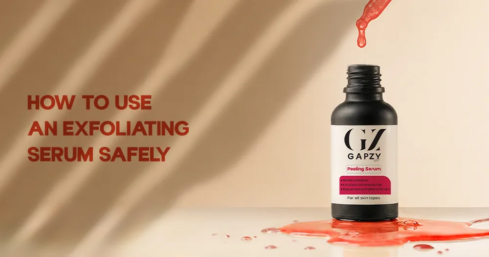 How to Use an Exfoliating Serum Safely